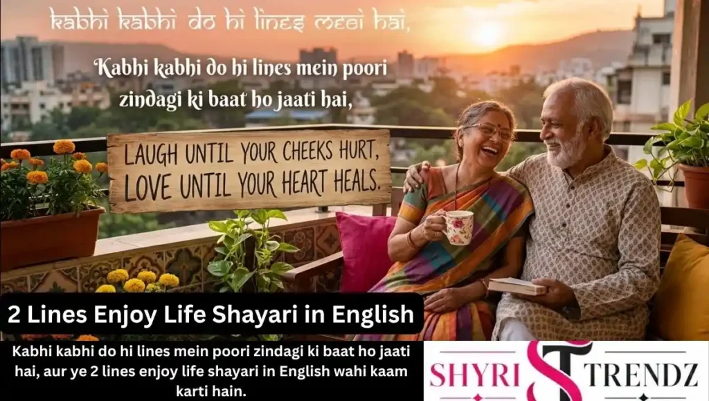 2 Lines Enjoy Life Shayari in English
