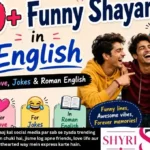 120+ Funny Shayari in English for Friends, Love, Jokes & Roman English