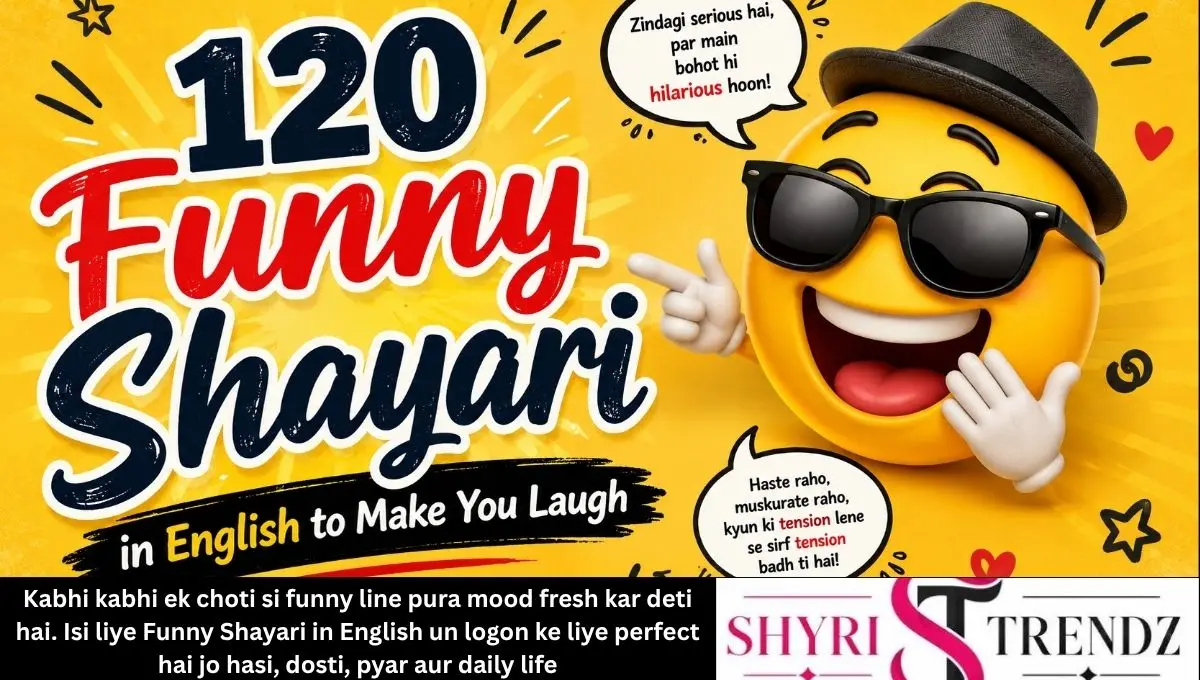 120 Funny Shayari in English to Make You Laugh