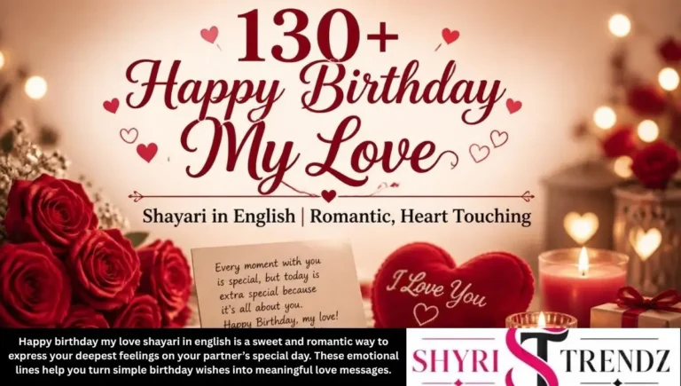 130+ Happy Birthday My Love Shayari in English | Romantic, Heart Touching
