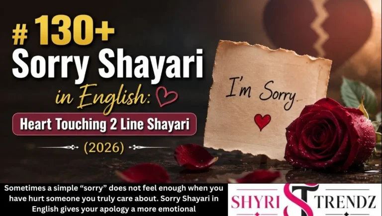 130+ Sorry Shayari in English: Heart Touching 2 Line Shayari (2026)