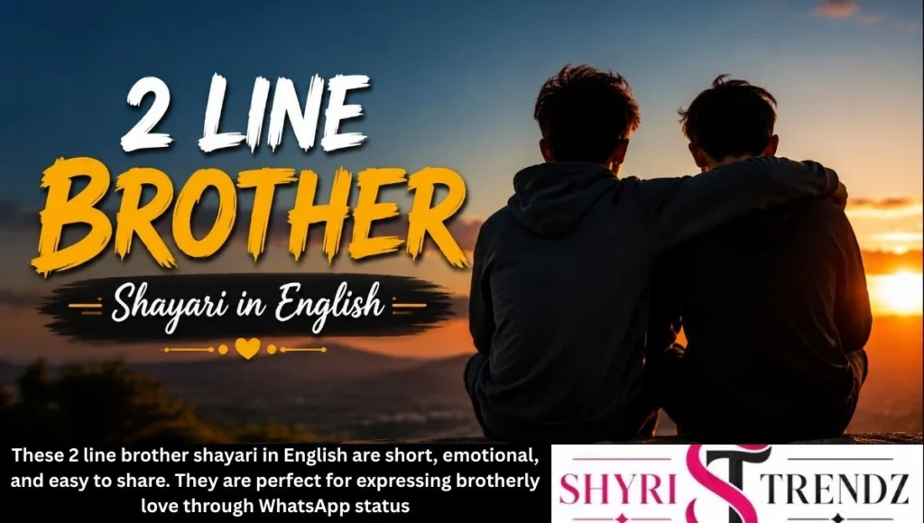 2 Line Brother Shayari in English