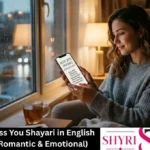 200+ Best Miss You Shayari in English 2026 (Sad, Romantic & Emotional)