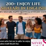 200+ Enjoy Life Shayari in English | Best Life Shayari, Happy Quotes & Attitude Status 2026