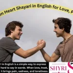 250+ Broken Heart Shayari in English for Love, Pain & Healing