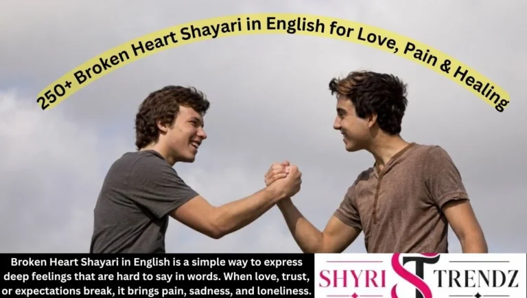 250+ Broken Heart Shayari in English for Love, Pain & Healing
