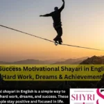 250+ Success Shayari in English for Hard Work, Dreams & Achievement
