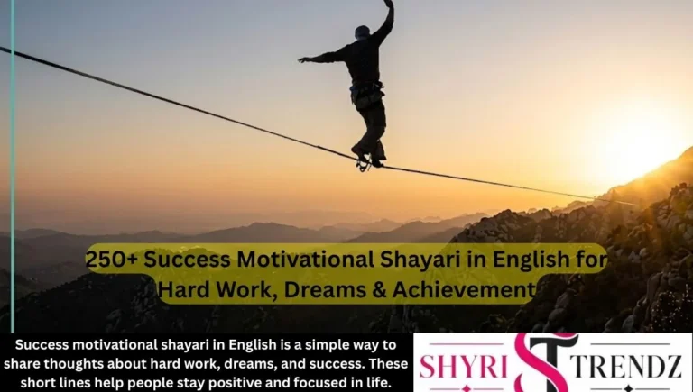 250+ Success Shayari in English for Hard Work, Dreams & Achievement