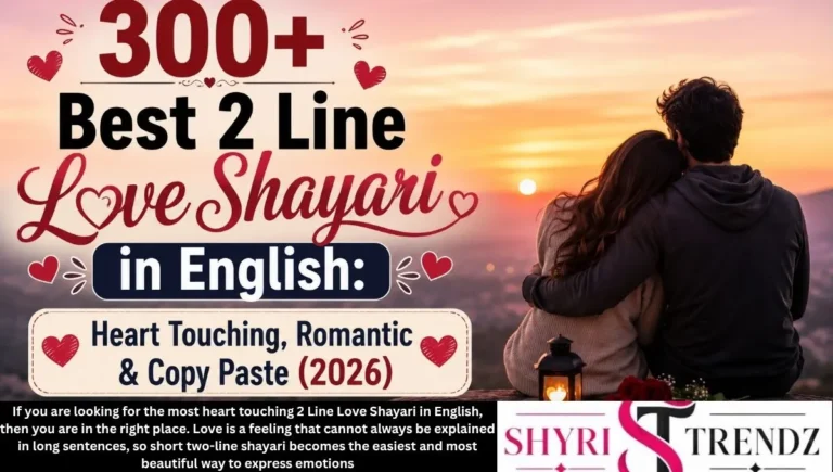 300+ Best 2 Line Love Shayari in English: Heart Touching, Romantic & Copy Paste (2026)