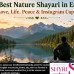 300+ Best Nature Shayari in English for Love, Life, Peace & Instagram Captions