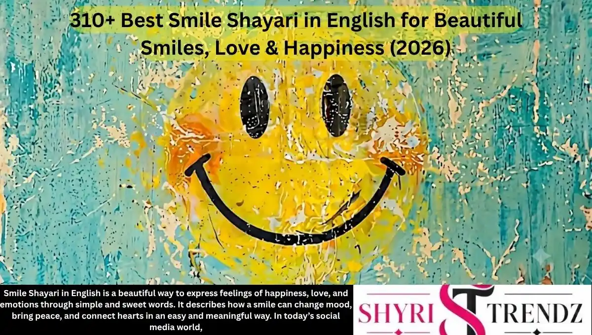 310+ Best Smile Shayari in English for Beautiful Smiles, Love & Happiness (2026)