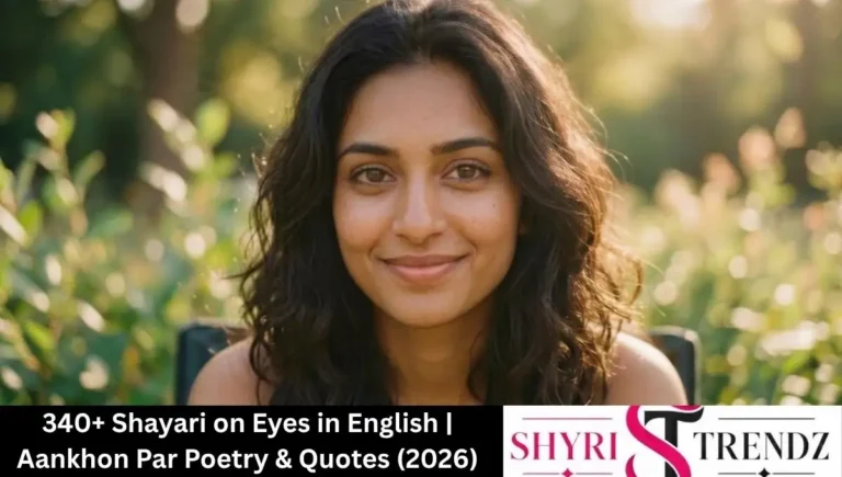 340+ Shayari on Eyes in English | Aankhon Par Poetry & Quotes (2026)