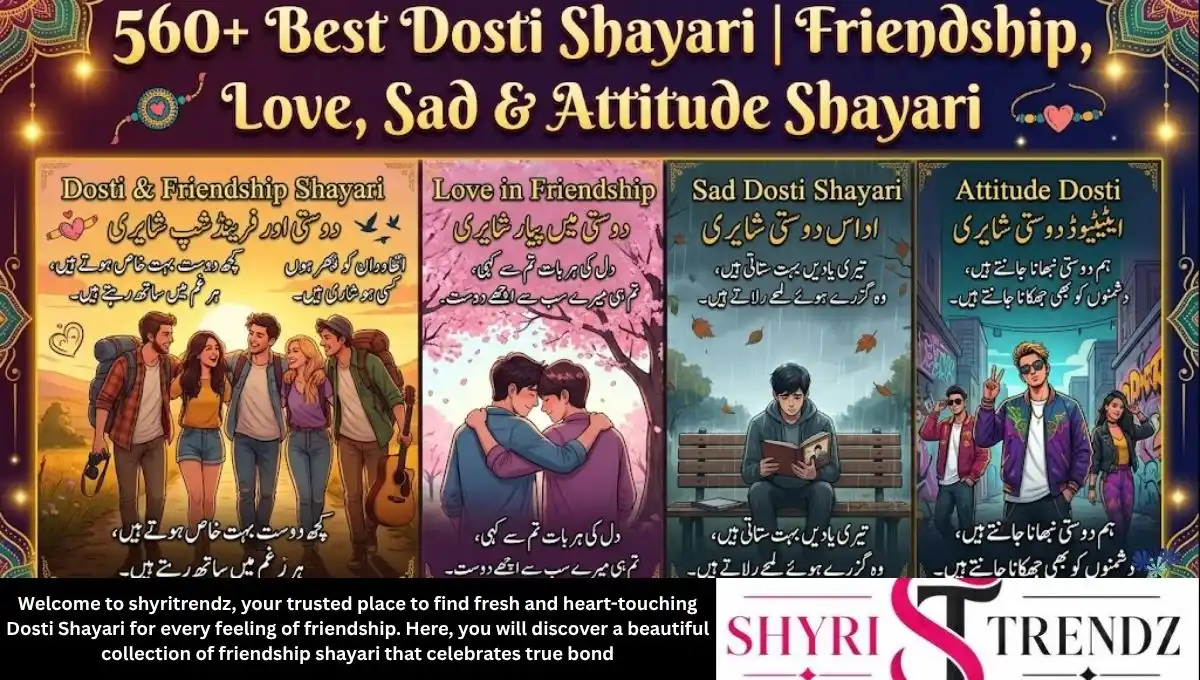 560+ Best Dosti Shayari | Friendship, Love, Sad & Attitude Shayari