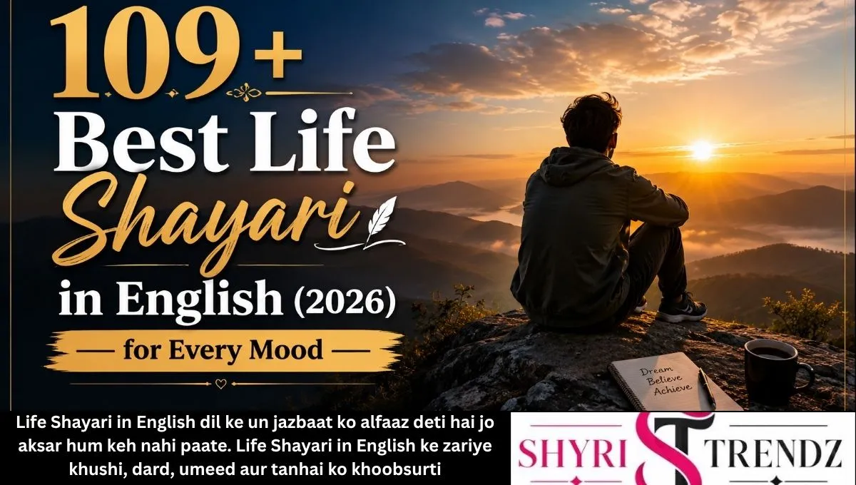109+ Best Life Shayari in English (2026) for Every Mood