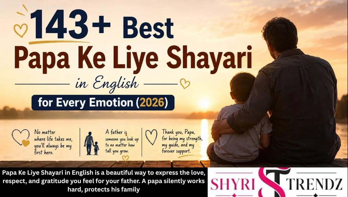 143+ Best Papa Ke Liye Shayari in English for Every Emotion (2026)