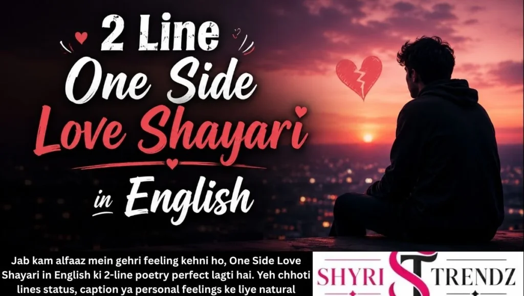 2 Line One Side Love Shayari in English