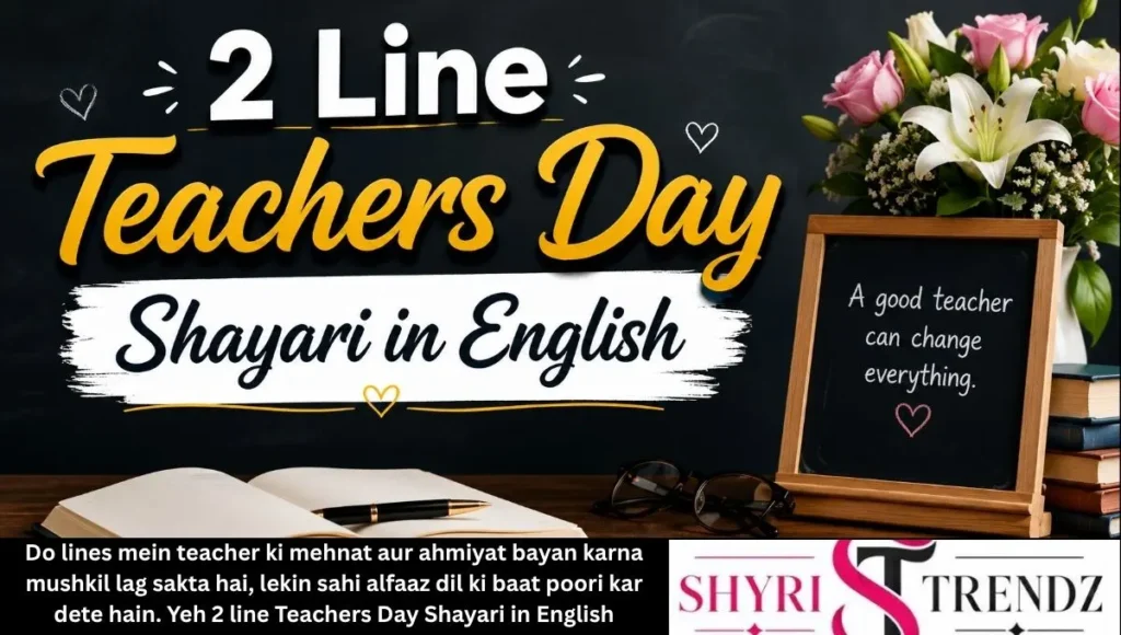 2 Line Teachers Day Shayari in English