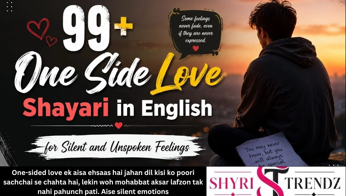 99+ One Side Love Shayari in English for Silent and Unspoken Feelings