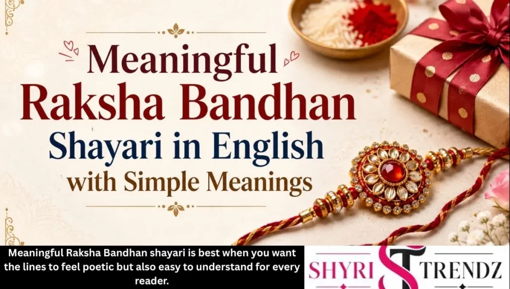 Meaningful Raksha Bandhan Shayari in English with Simple Meanings