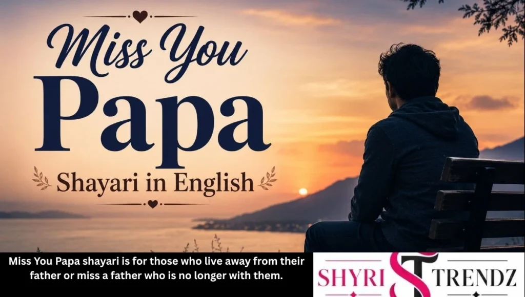 Miss You Papa Shayari in English