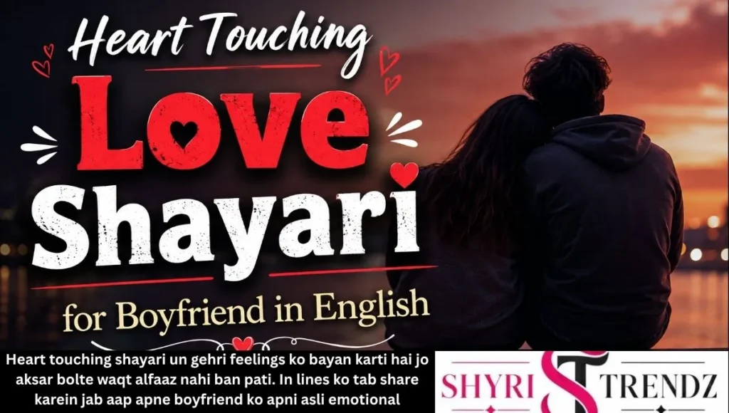 Heart Touching Love Shayari for Boyfriend in English