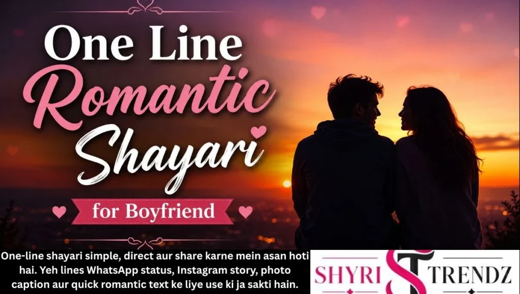 One Line Romantic Shayari for Boyfriend