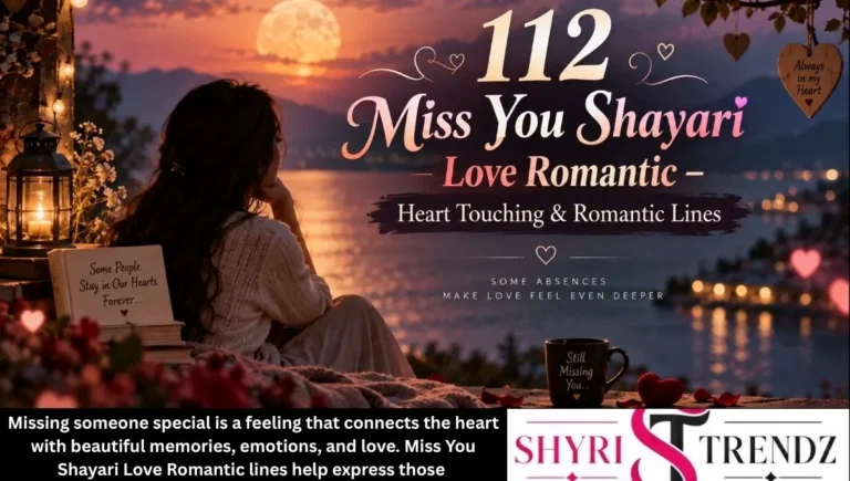112 Miss You Shayari Love Romantic – Heart Touching & Romantic Lines