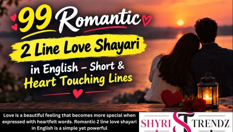 99 Romantic 2 Line Love Shayari in English – Short & Heart Touching Lines