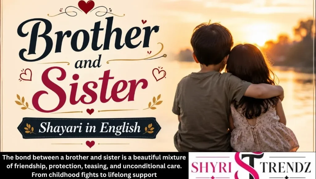 Brother and Sister Shayari in English